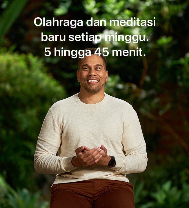 Olahraga dan meditasi baru setiap minggu. 5 hingga 45 menit.